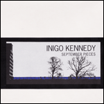 Inigo Kennedy - September Pieces - ED005
